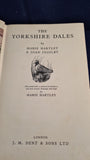 Marie Hartley & Joan Ingilby - The Yorkshire Dales, J M Dent, 1956