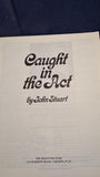 John Stuart - Caught in the Act, The Silent Picture, 1971, Limited, Signed