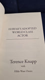 Terence Knapp - Hawaii's Adopted World Class Actor, Xlibris Corporation, 2000, Inscribed, Signed