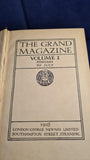 The Grand Magazine, Volume 1, Number 1, February 1905 - Number 6 July 1905, Sir A Conan Doyle