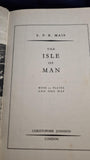 S P B Mais - The Isle of Man, Christopher Johnson, 1954