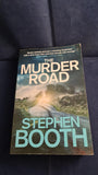 Stephen Booth - The Murder Road, Sphere Books, 2016, Paperbacks