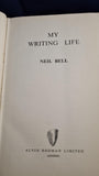 Neil Bell - My Writing Life, Alvin Redman, 1955, First Edition, Letter