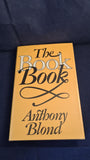 Anthony Blond - The Book Book, Jonathan Cape, 1985, Signed