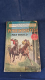 Nat Gould - Whirlwind's Year, John Long, New Edition, no date