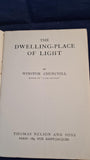 Winston Churchill - The Dwelling-Place of Light, Thomas Nelson, no date, American Author