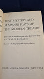 Stanley Richards - Best Mystery & Suspense Plays of The Modern Theatre, Dodd, Mead, 1971