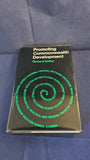 Richard Bailey - Promoting Commonwealth Development, Hutchinson, 1970