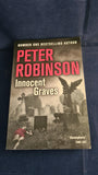 Peter Robinson - Innocent Graves, Pan Books, 2016, Paperbacks