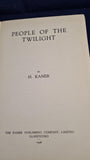 H Kaner - People Of The Twilight, Kaner Publishing, 1946