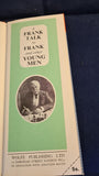 Jonathan Routh - A Frank Talk to Frank & Other Young Men, Wolfe Publishing, no date
