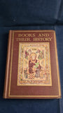 R N D Wilson - Books & Their History, T C & E C Jack, no date