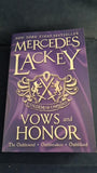 Mercedes Lackey - Vows and Honor, Titan Books, 2017, First Edition, Paperbacks