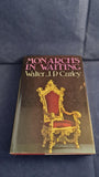 Walter J P Curley - Monarchs in Waiting, Hutchinson, 1975
