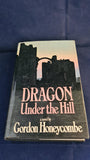Gordon Honeycombe - Dragon Under the Hill, Hutchinson, 1972, First Edition, Theatre program