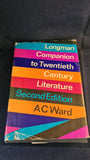 A C Ward - Longman Companion to Twentieth Century Literature, Book Club, 1975