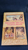 Maurice Druon - Alexander The God, Rupert Hart-Davis, 1960