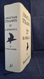 Susanna Clarke - Jonathan Strange & Mr Norrell, Bloomsbury, 2004