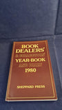 Book Dealers' & Collectors' Year-Book and Diary, 1980, Sheppard Press