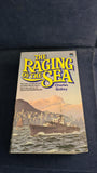 Charles Gidley - The Raging of the Sea, Fontana Paperbacks, 1985