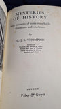 C J S Thompson - Mysteries of History, Faber & Gwyer, 1928