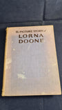 Agnes M Pape - The Picture Story of Lorna Doone, John Lane, 1933, Frank C Pape, First Edition