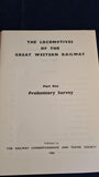 Locomotives of The Great Western Railway, Part One, Preliminary Survey, 1968