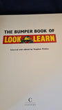 Stephen Pickles - The Bumper Book of Look and Learn, Century, 2007