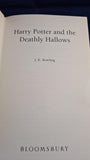J K Rowling - Harry Potter and the Deathly Hallows, Bloomsbury, 2007, First Edition