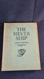 Lady Cynthia Asquith - The Silver Ship, Putnam, 1932