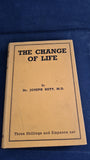 Dr. Joseph Rety - The Change of Life, C Arthur Pearson, 1939