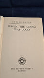 Evelyn Waugh - When The Going Was Good, Reprint Society, 1948