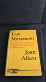 Joan Aiken - Last Movement, Victor Gollancz, 1978