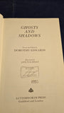 Dorothy Edwards - Ghosts and Shadows, Lutterworth Press, 1980