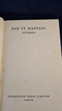 Nigel Balchin - Did It Happen? Stories, Oldbourne Press, 1956, First Edition