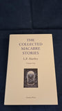 L P Hartley - The Collected Macabre Stories, Volume 1 & 2, Tartarus Press, 2023