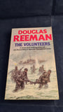 Douglas Reeman - The Volunteers, Arrow Books, 1986, Paperbacks