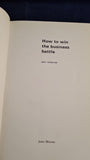 Eric Webster - How to win the business battle, John Murray, 1964, Inscribed, Signed