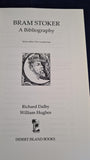 Richard Dalby - Bram Stoker, A Bibliography, Desert Island Books, 2004, Paperbacks
