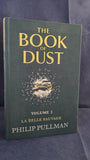 Philip Pullman - The Book of Dust, Volume 1, David Fickling Books, 2017, First Special Edition