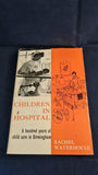 Rachel Waterhouse - Children in Hospital, Hutchinson, 1962, First Edition