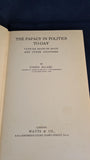 Joseph McCabe - The Papacy in Politics To-day, Watts & Co, 1937