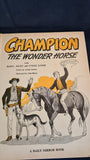 Arthur Groom - Champion The Wonder Horse, Daily Mirror Book, 1958