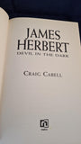 Craig Cabell - James Herbert, Devil in The Dark, Metro Publishing, 2003, First Edition