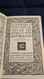 J G Bartholomew - A Literary & Historical Atlas of Africa & Australasia, J M Dent, no date