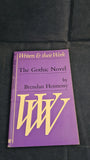 Brendan Hennessy - The Gothic Novel, Writers & their Work, British Council, 1978, First Edition