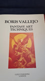 Boris Vallejo - Fantasy Art Techniques, Guild Publishing, 1985