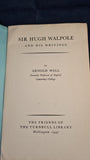 Arnold Wall - Sir Hugh Walpole and His Writings, Friends of The Turnbull Library, 1947