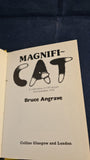 Bruce Angrave - Magnifi-Cat, Collins, 1977, First Edition