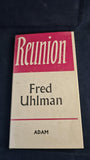 Fred Uhlman - Reunion, Adam Books, 1971, First Edition, Unnumbered copy